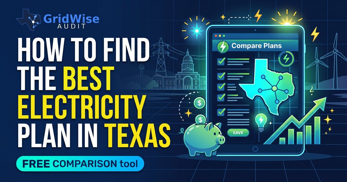 How to Actually Find the Best Electricity Plan in Texas (2026)